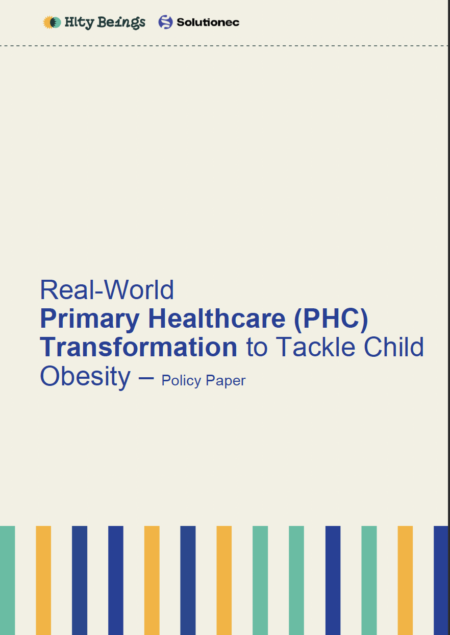 Real-World Primary Healthcare (PHC) Transformation to Tackle Child Obesity — report cover